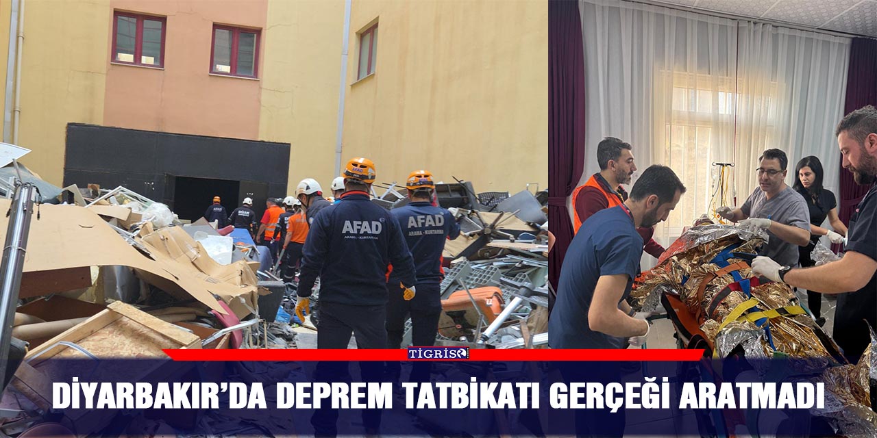 Diyarbakır’da deprem tatbikatı gerçeği aratmadı