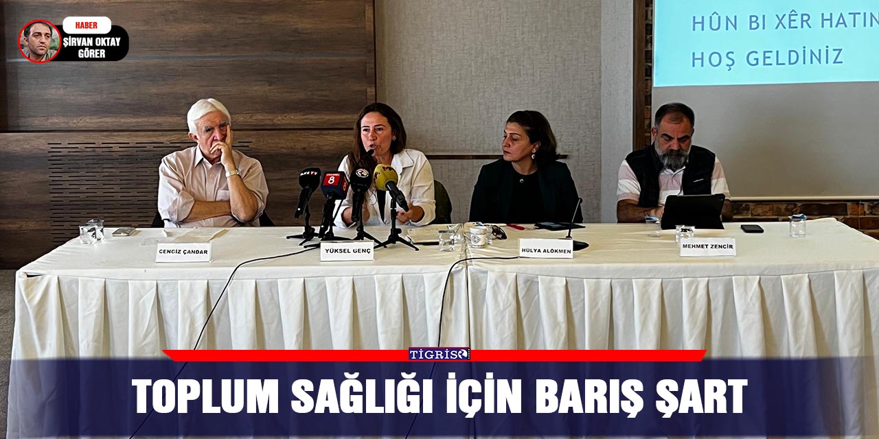 Toplum sağlığı için barış şart