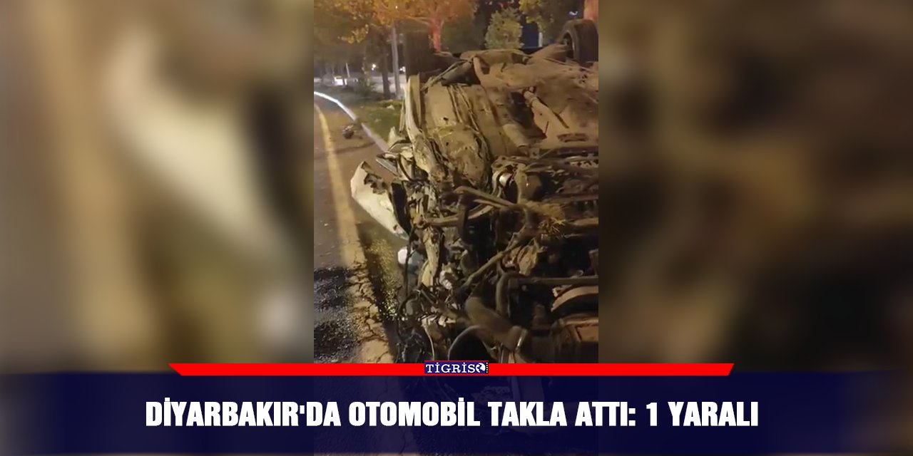 Diyarbakır'da otomobil takla attı: 1 yaralı
