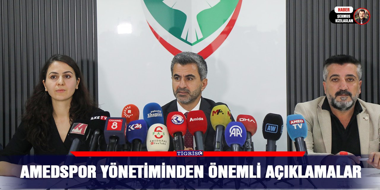 Amedspor yönetiminden önemli açıklamalar