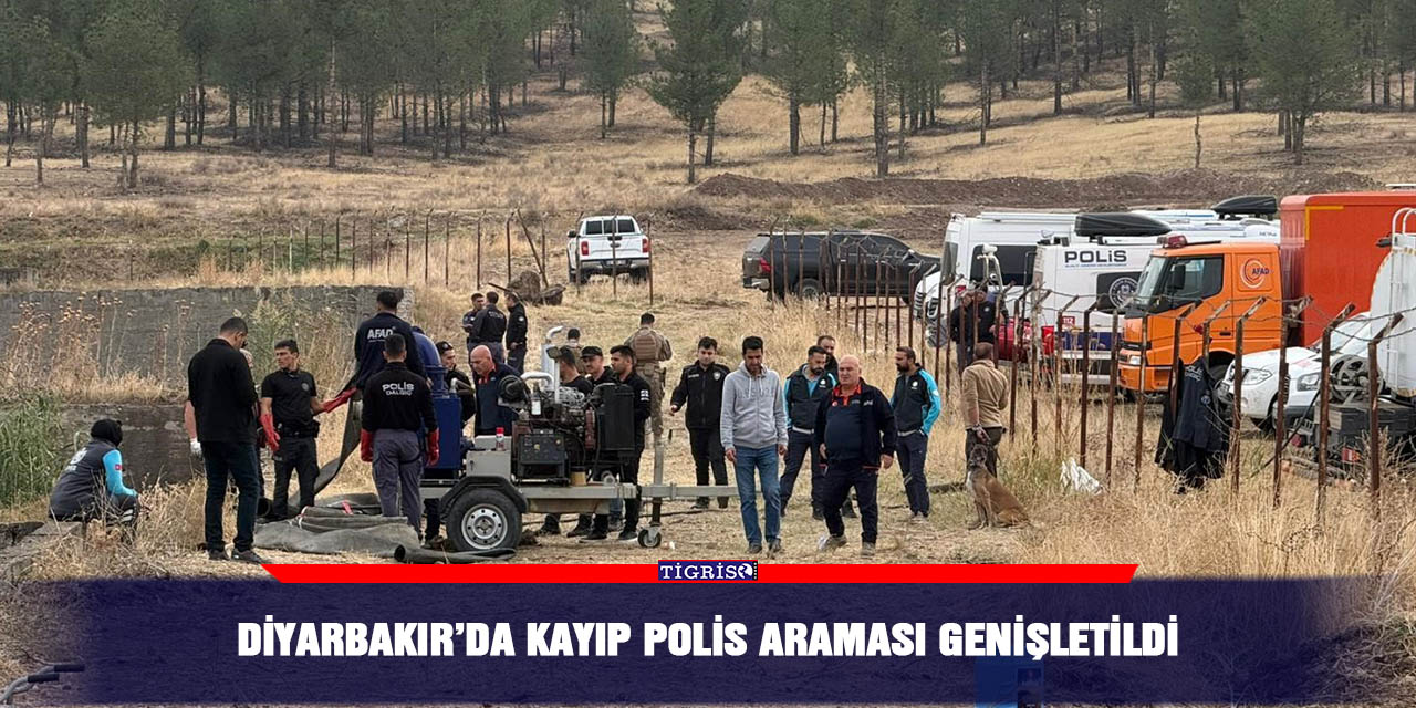 Diyarbakır’da kayıp polis araması genişletildi