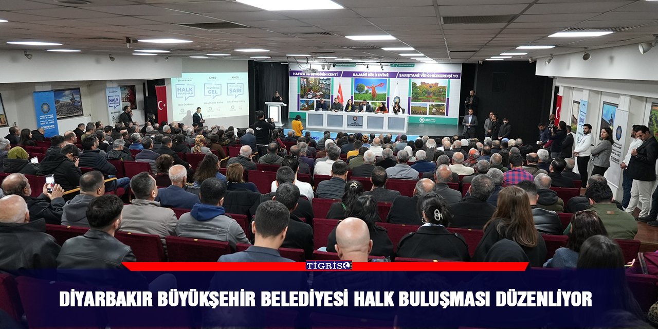 Diyarbakır Büyükşehir Belediyesi Halk Buluşması düzenliyor