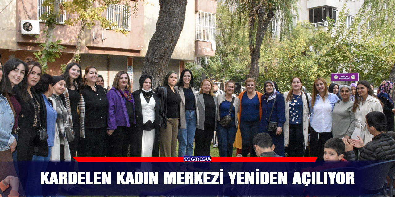 Kardelen Kadın merkezi yeniden açılıyor