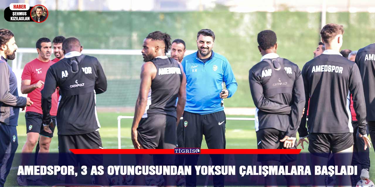 Amedspor, 3 as oyuncusundan yoksun çalışmalara başladı