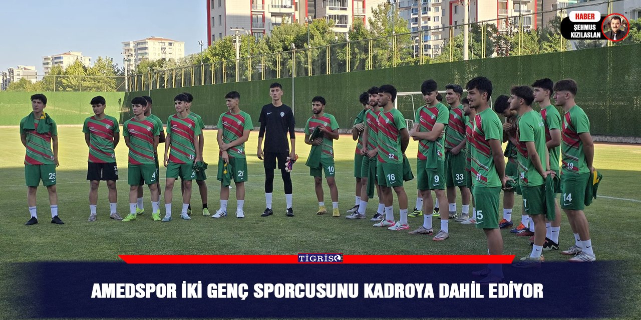 Amedspor iki genç sporcusunu kadroya dahil ediyor