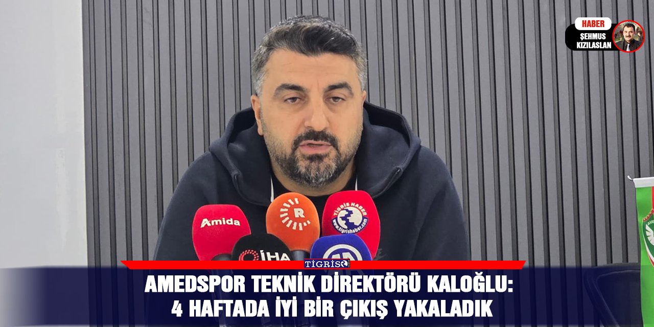 VİDEO - Amedspor Teknik Direktörü Kaloğlu: 4 haftada iyi bir çıkış yakaladık