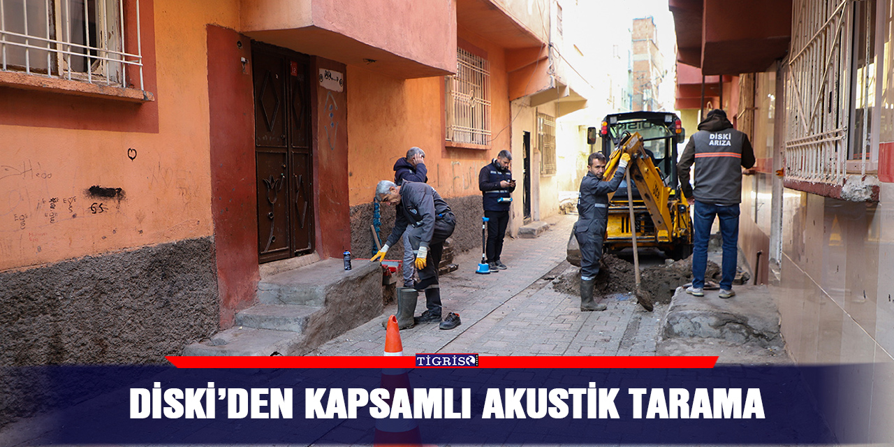 DİSKİ’den kapsamlı akustik tarama