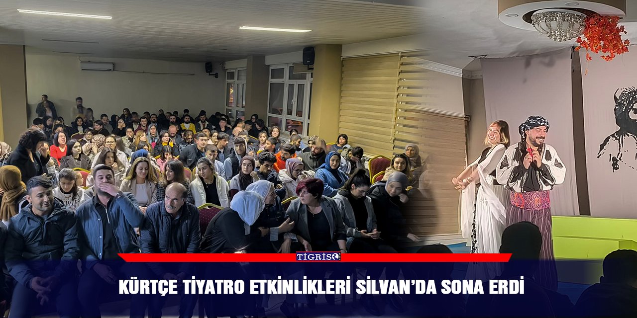 Kürtçe tiyatro etkinlikleri Silvan’da sona erdi