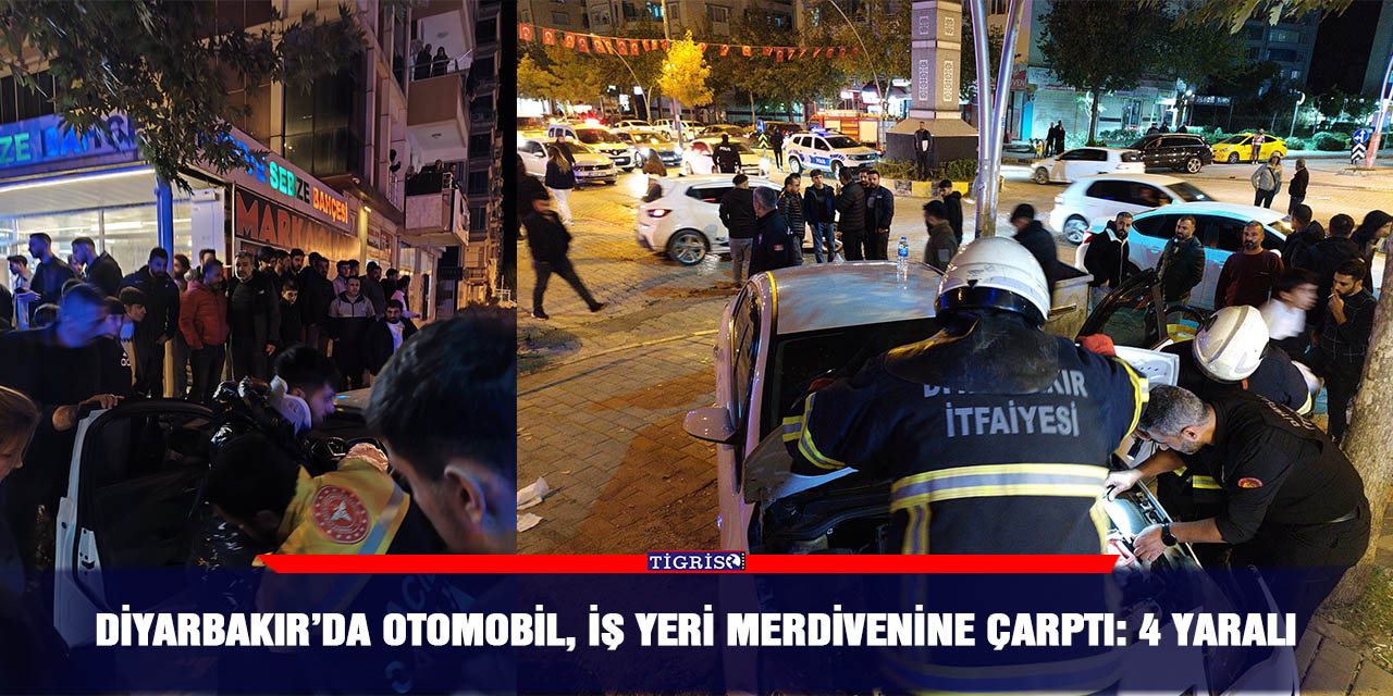 Diyarbakır’da otomobil, iş yeri merdivenine çarptı: 4 yaralı
