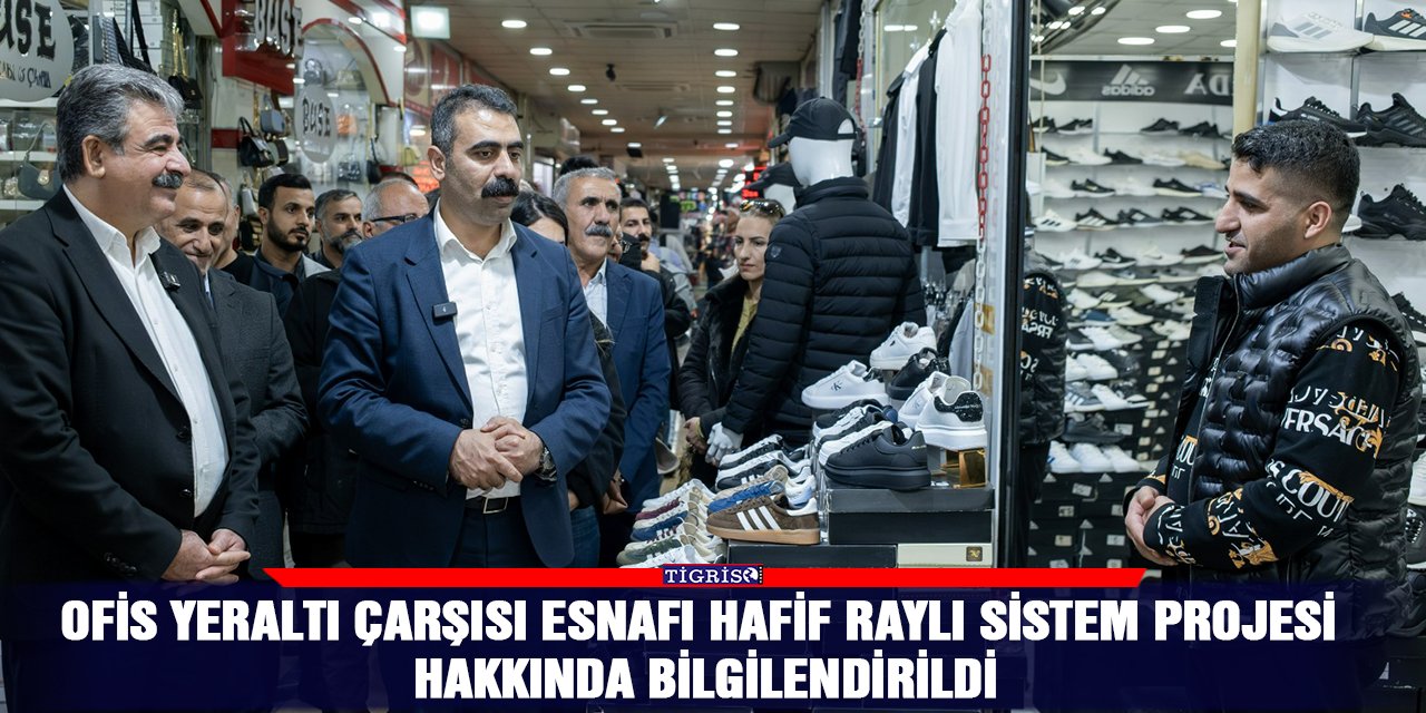 Ofis Yeraltı Çarşısı Esnafı Hafif Raylı Sistem Projesi hakkında bilgilendirildi