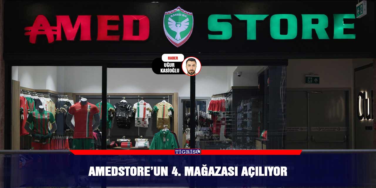 Amedstore’un 4. mağazası açılıyor