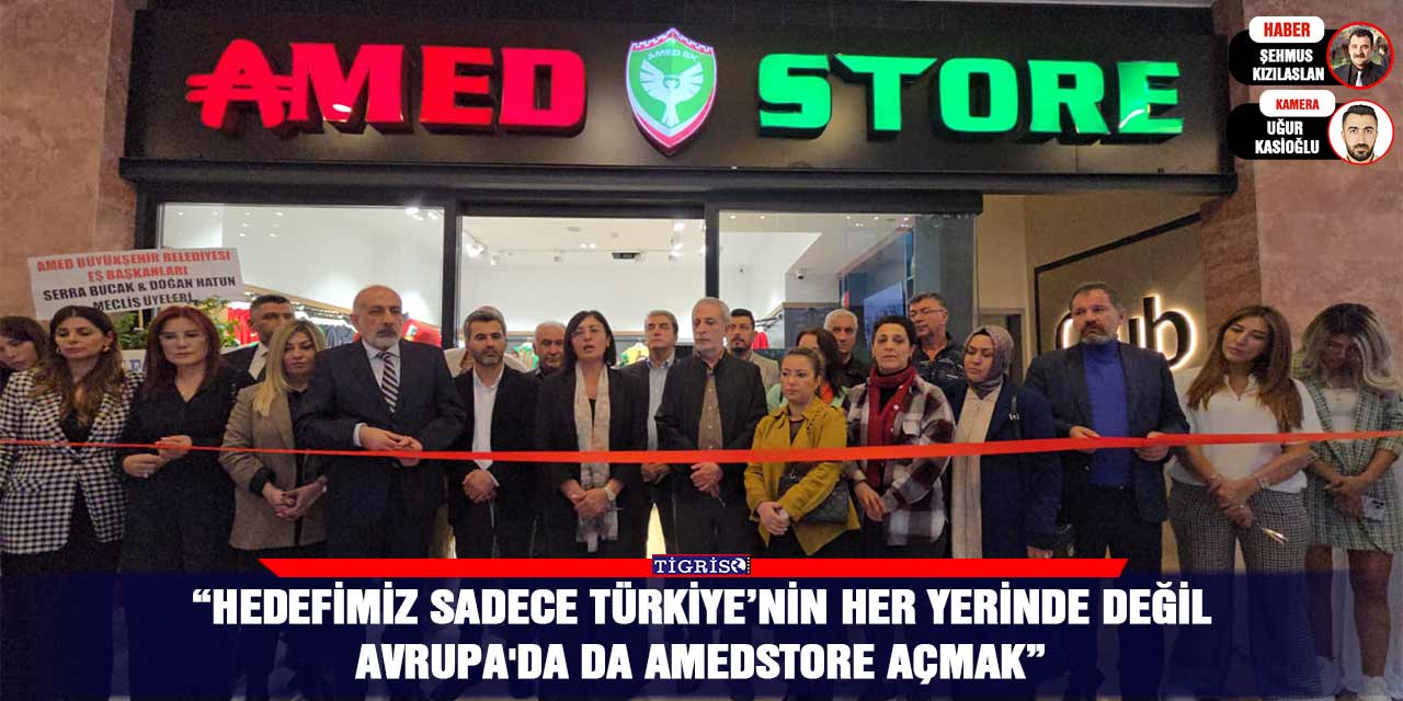 Amedspor Başkanı Eren: Hedefimiz Sadece Türkiye’nin Her Yerinde Değil Avrupa'da da Amedstore Açmak”