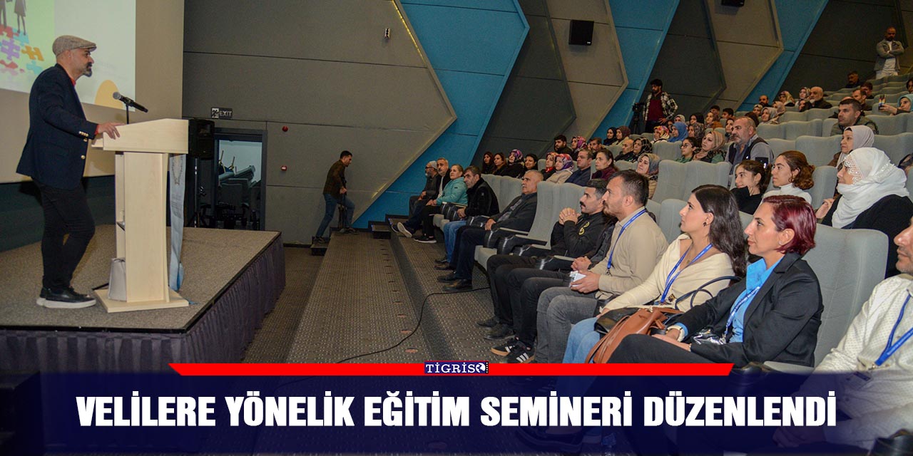 Velilere yönelik eğitim semineri düzenlendi