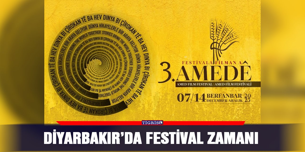 Diyarbakır’da festival zamanı