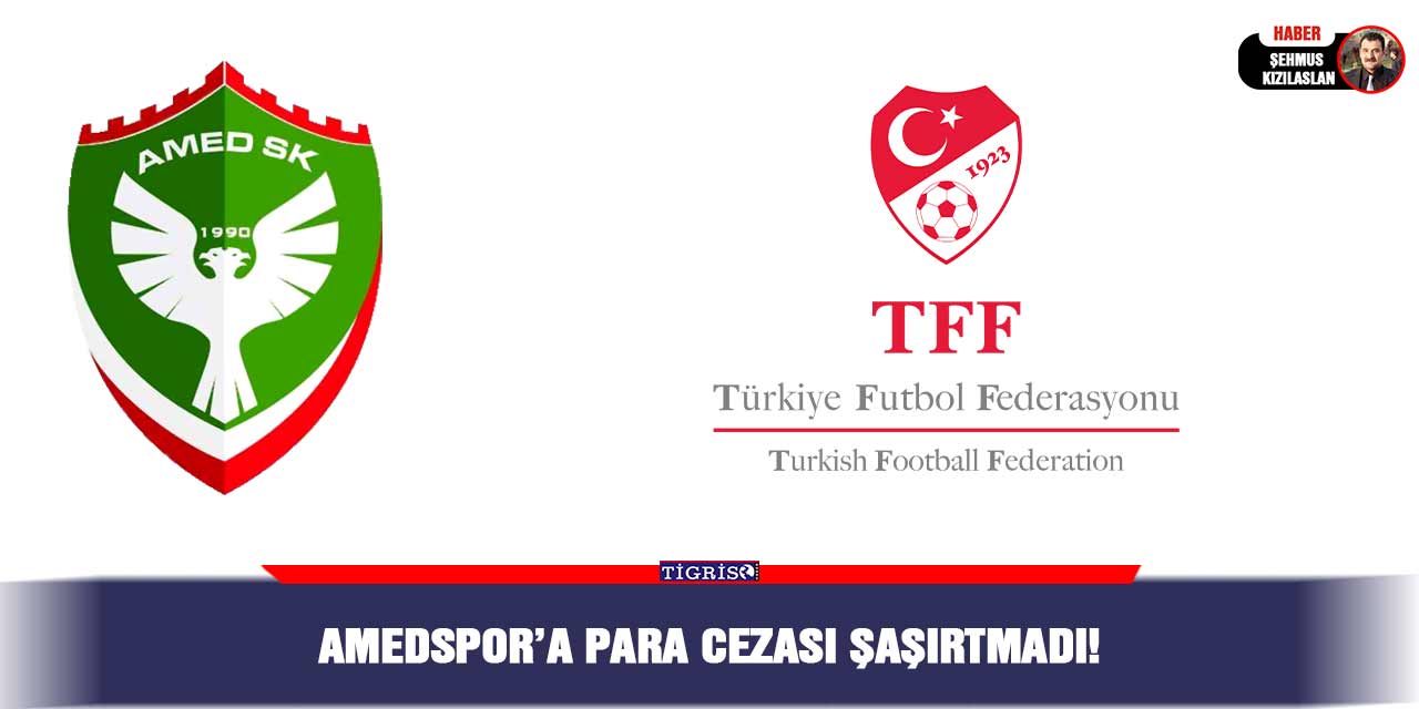 Amedspor’a para cezası şaşırtmadı!