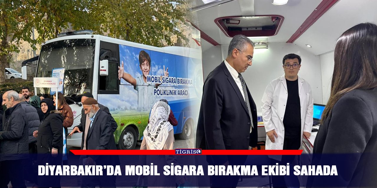 Diyarbakır’da mobil sigara bırakma ekibi sahada