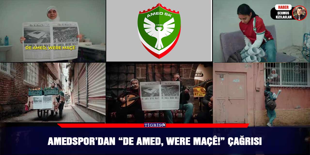 Amedspor’dan “De Amed, Were Maçê!” çağrısı