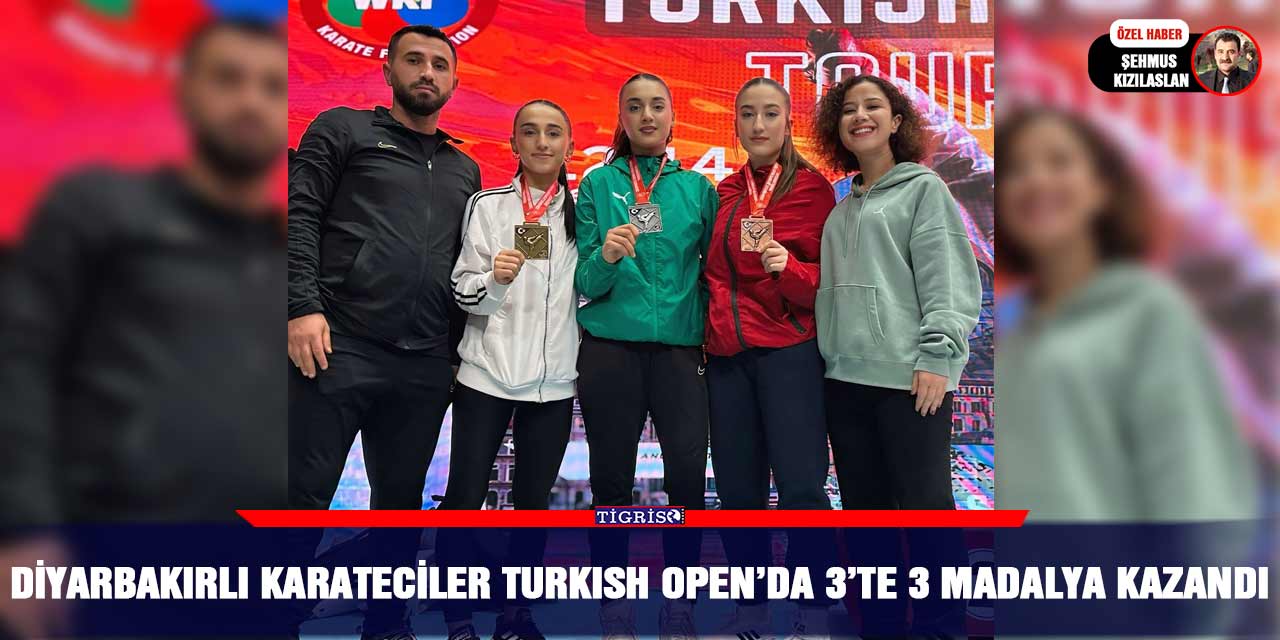 Diyarbakırlı Karateciler Turkish Open’da 3’te 3 madalya kazandı