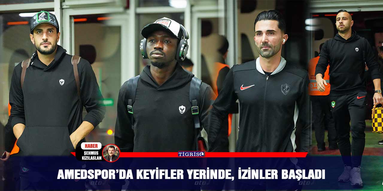 Amedspor’da keyifler yerinde, izinler başladı