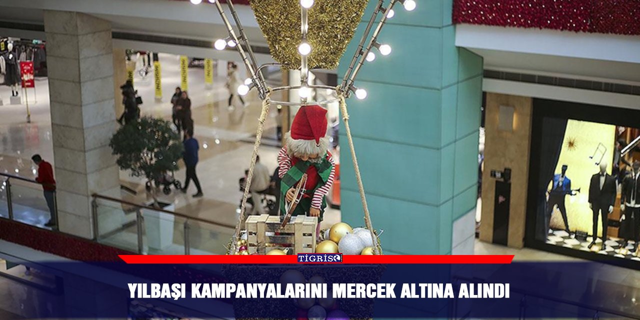 Yılbaşı kampanyalarını mercek altına alındı