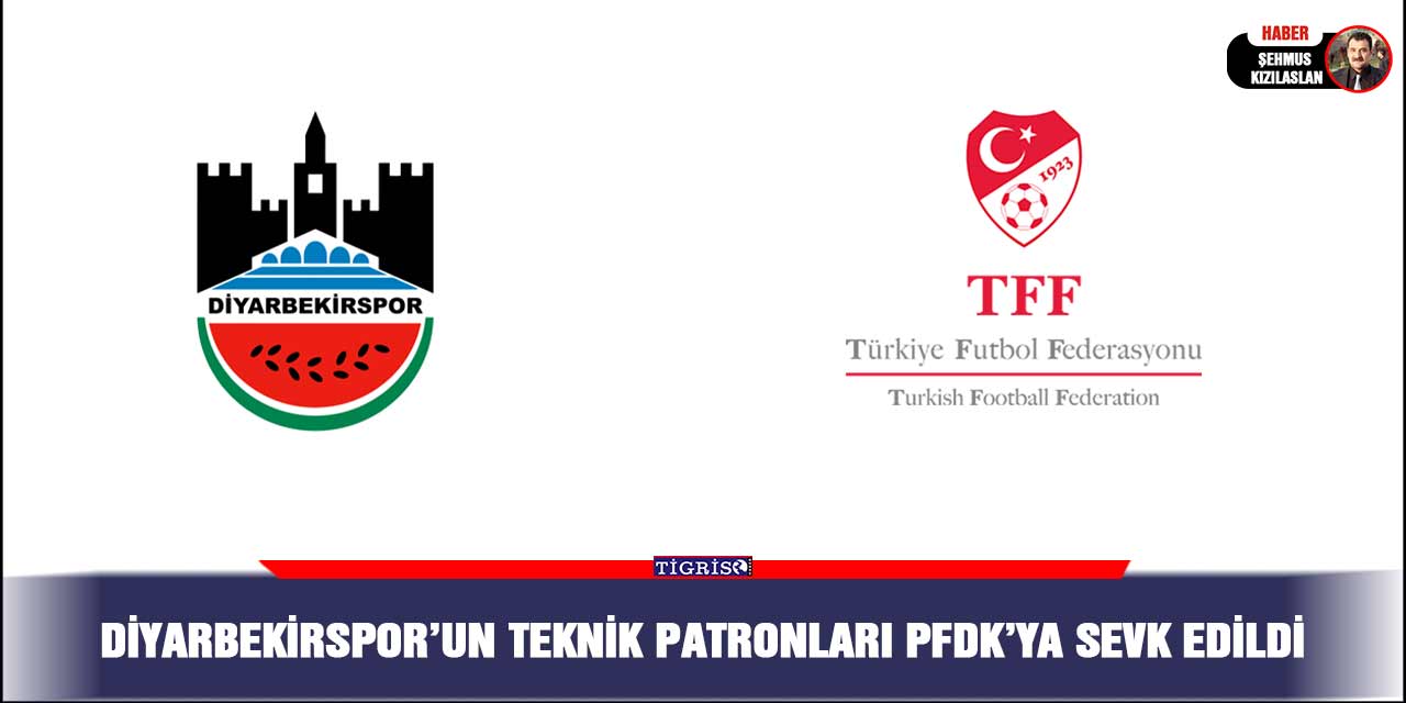 Diyarbekirspor’un teknik patronları PFDK’ya sevk edildi