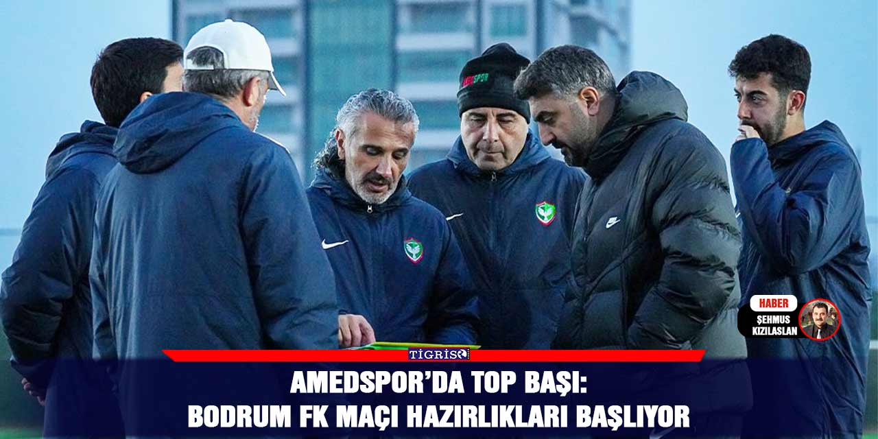 Amedspor’da top başı: Bodrum FK maçı hazırlıkları başlıyor