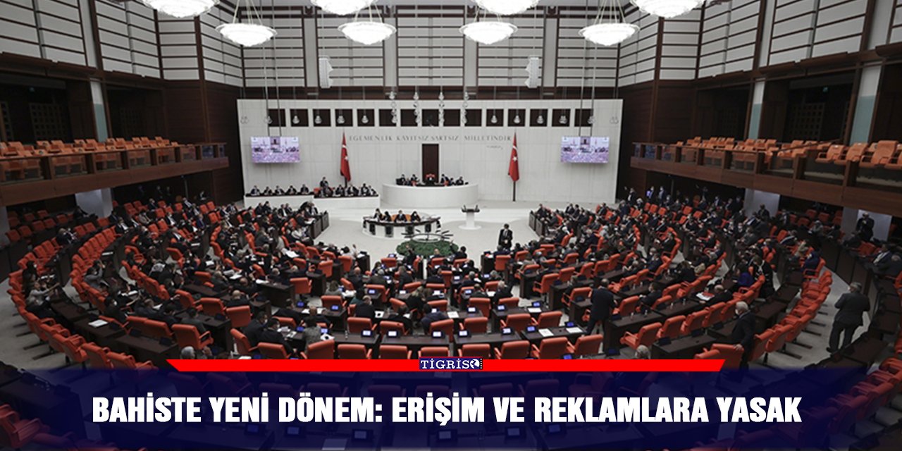 Bahiste yeni dönem: Erişim ve reklamlara yasak