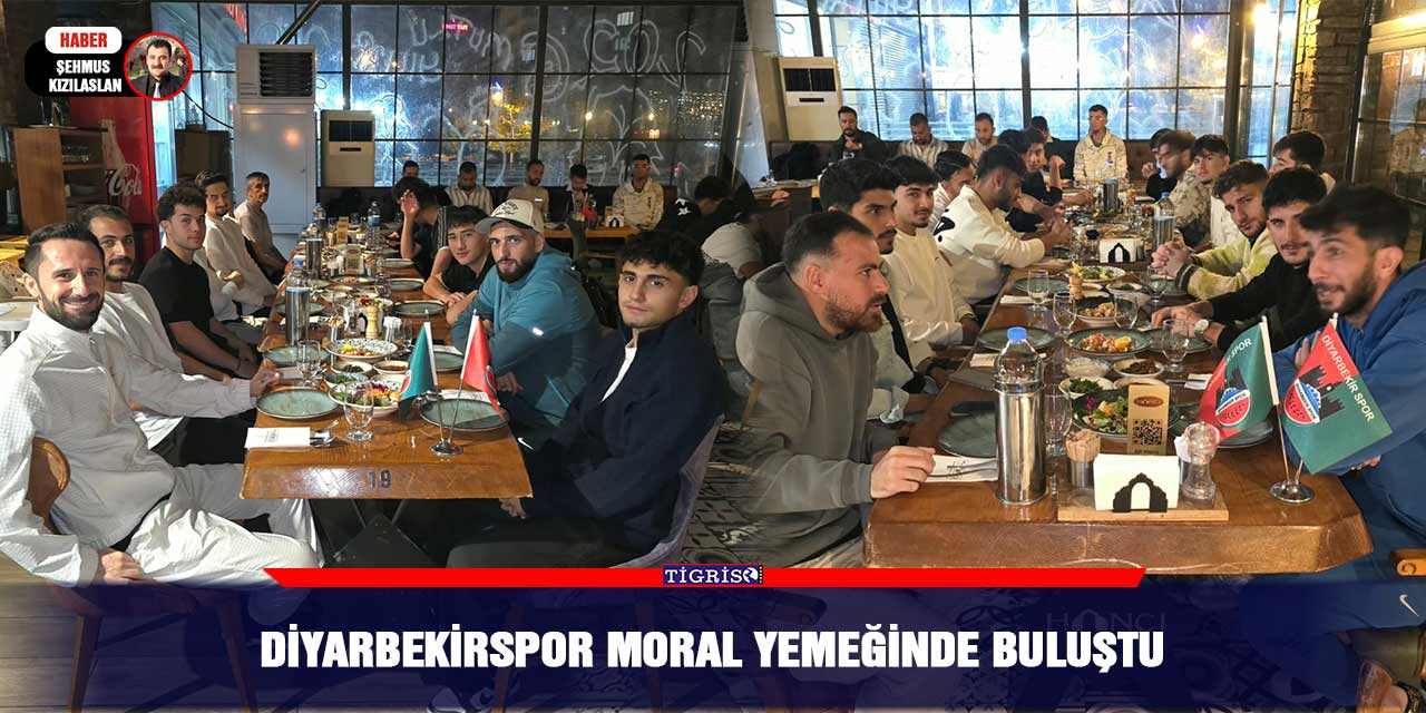 Diyarbekirspor moral yemeğinde buluştu
