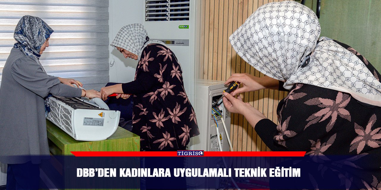 DBB’den kadınlara uygulamalı teknik eğitim