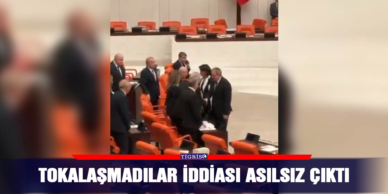 Tokalaşmadılar iddiası asılsız çıktı