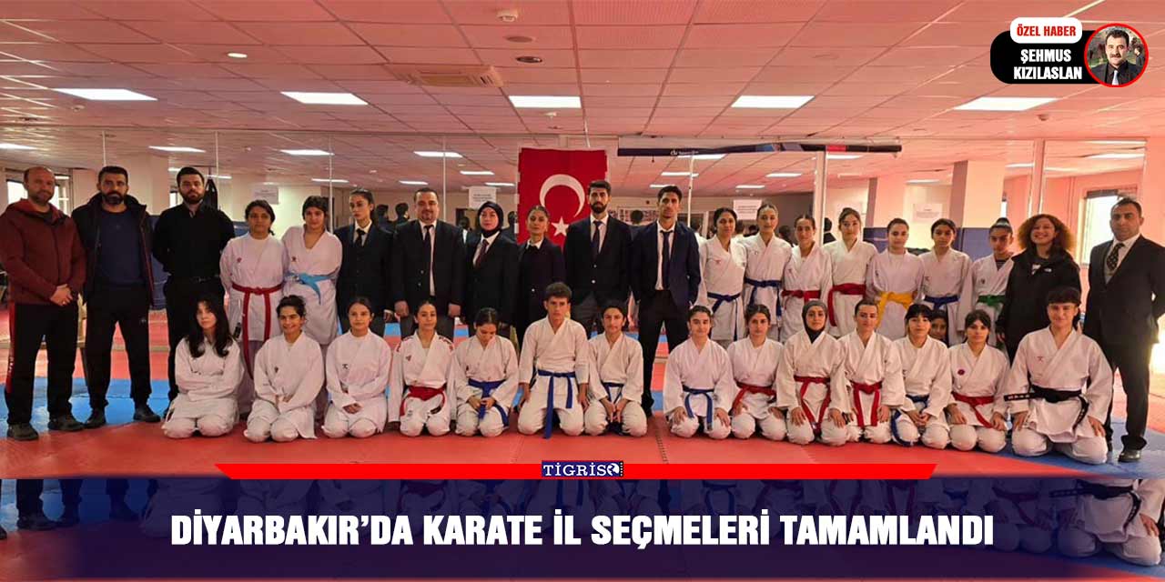 Diyarbakır’da karate il seçmeleri tamamlandı