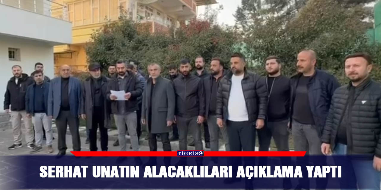 Serhat Unatın alacaklıları açıklama yaptı