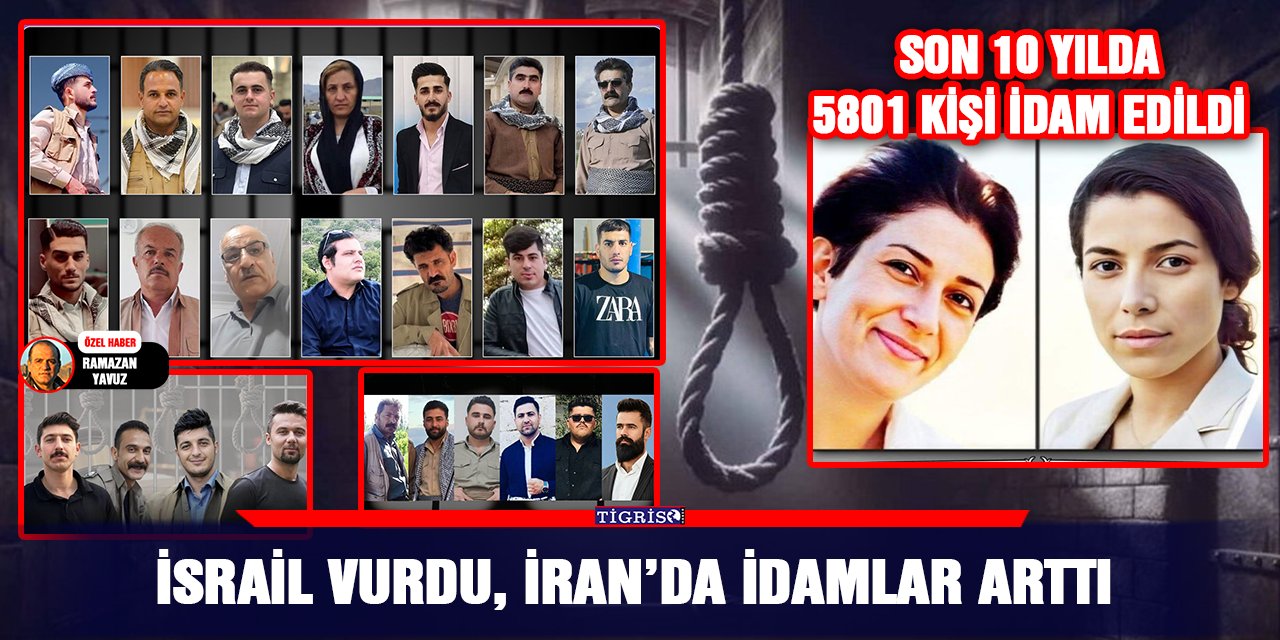 İsrail vurdu, İran’da idamlar arttı