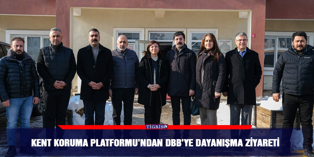 Kent Koruma Platformu’ndan DBB’ye dayanışma ziyareti