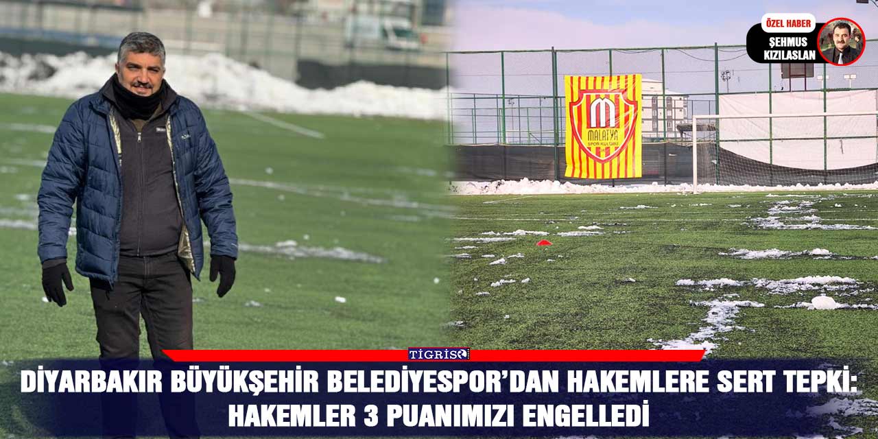 Diyarbakır Büyükşehir Belediyespor’dan hakemlere sert tepki