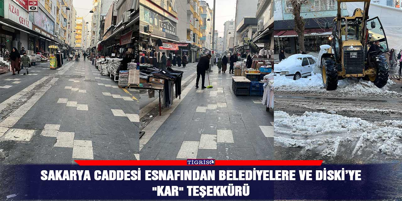 Sakarya Caddesi esnafından belediyelere ve DİSKİ’ye "kar" teşekkürü