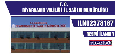 T. C. DİYARBAKIR VALİLİĞİ İL SAĞLIK MÜDÜRLÜĞÜ