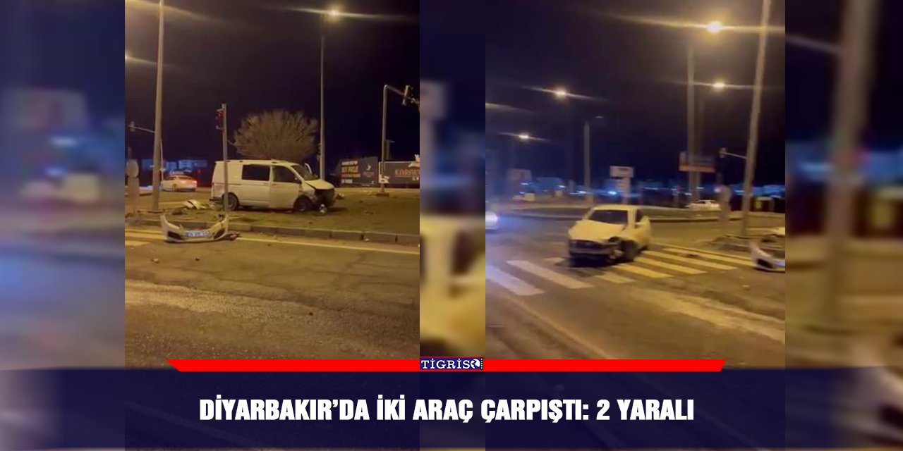 Diyarbakır’da iki araç çarpıştı: 2 yaralı