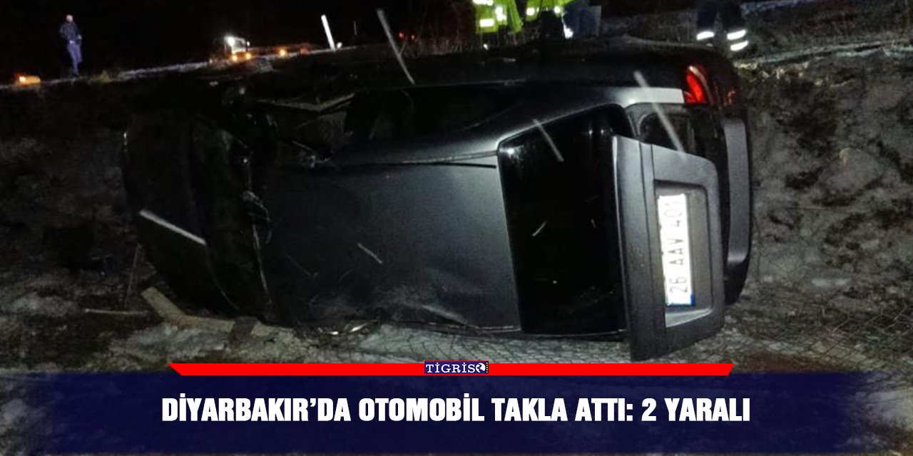 Diyarbakır’da otomobil takla attı: 2 yaralı