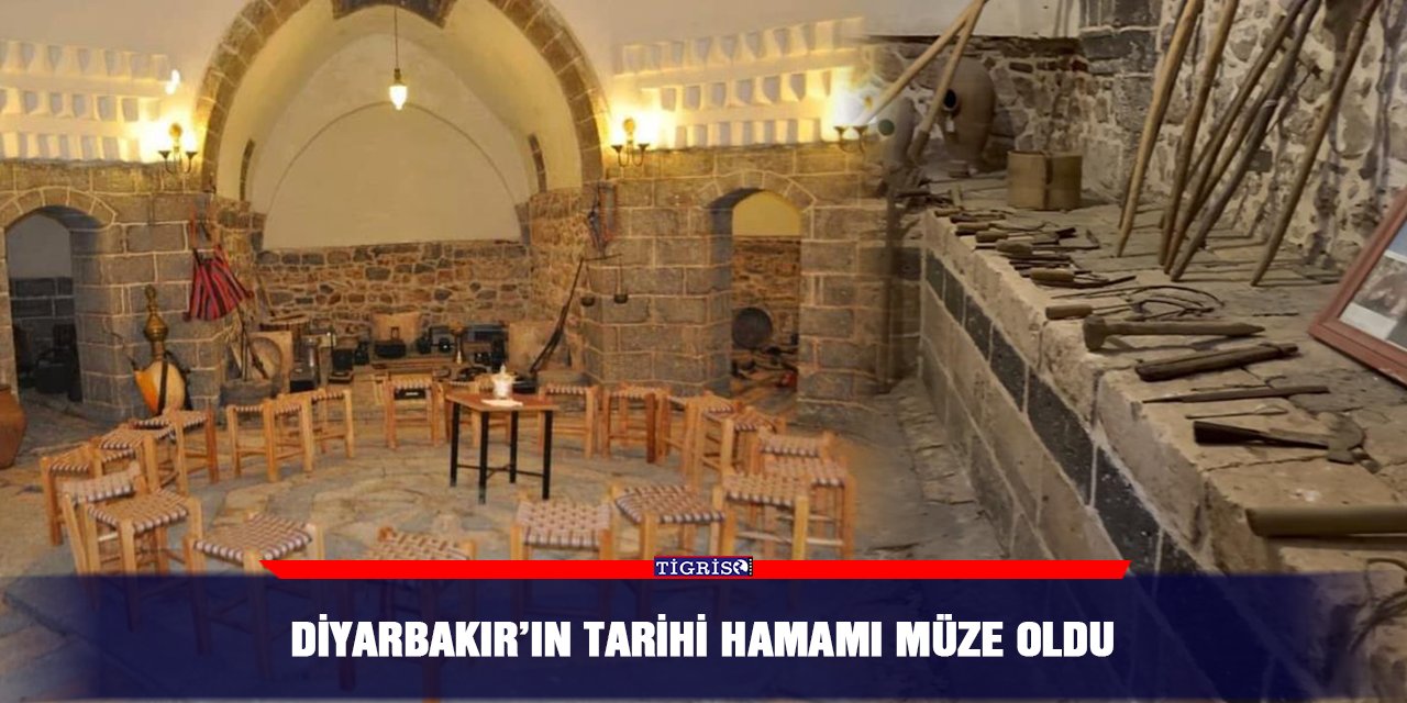 Diyarbakır’ın tarihi hamamı müze oldu