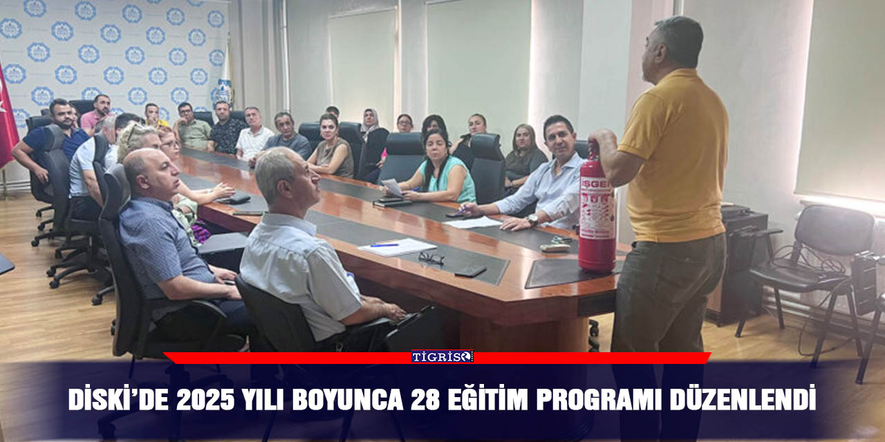 DİSKİ’de 2025 yılı boyunca 28 eğitim programı düzenlendi