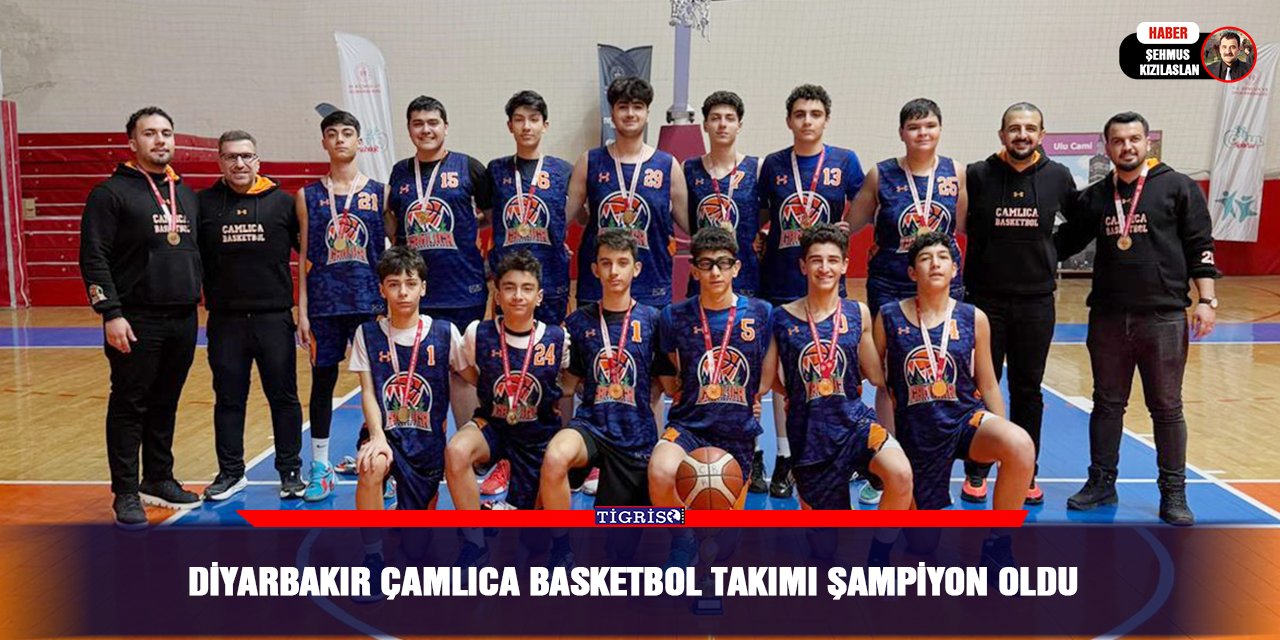 Diyarbakır Çamlıca Basketbol takımı şampiyon oldu