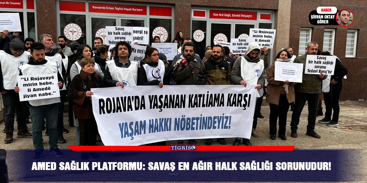 Amed Sağlık Platformu: Savaş en ağır halk sağlığı sorunudur!
