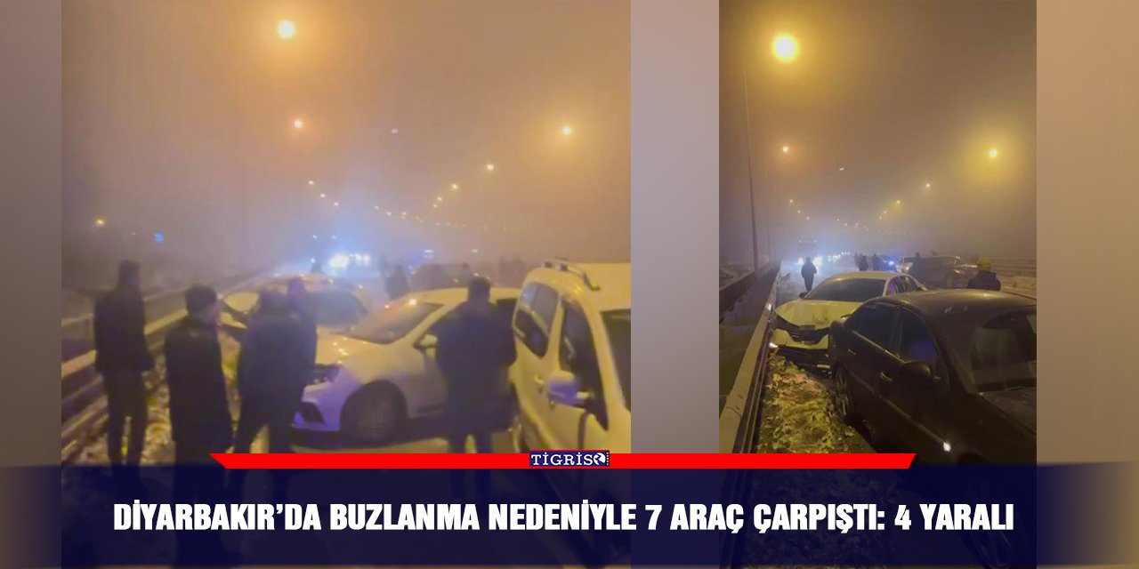 Diyarbakır’da buzlanma nedeniyle 7 araç çarpıştı: 4 yaralı