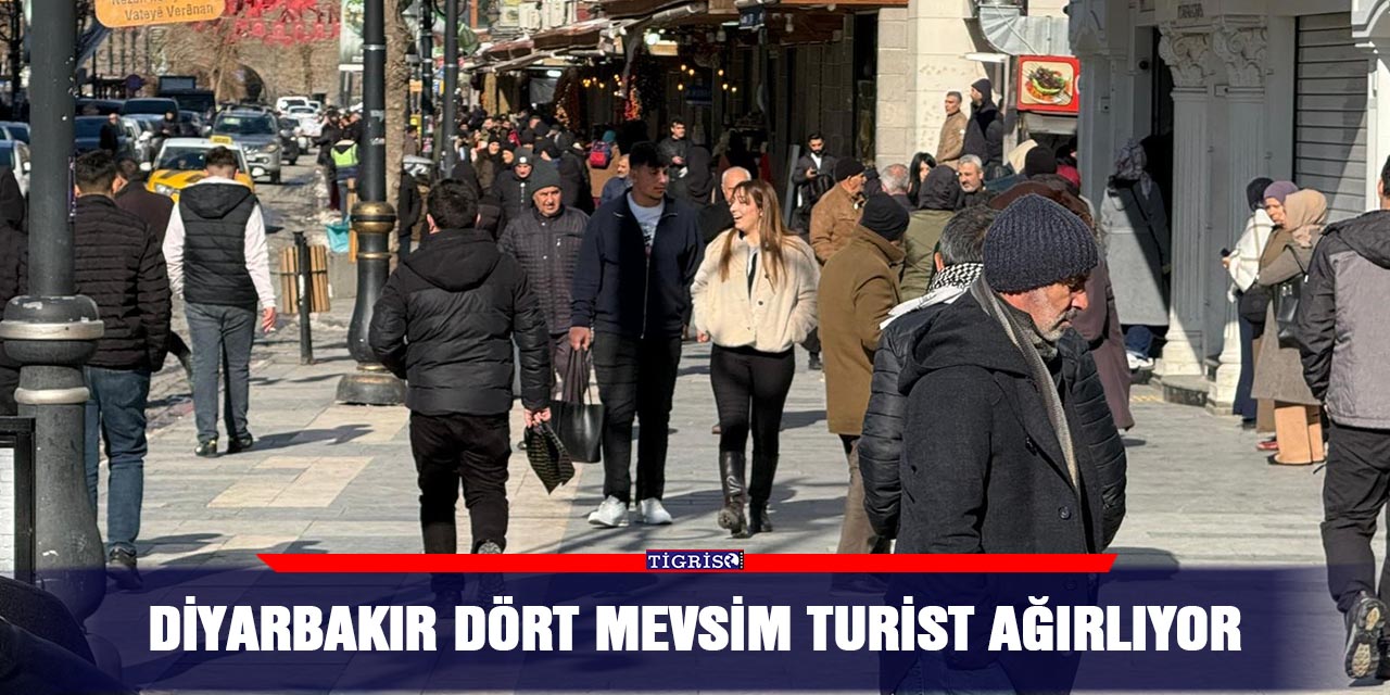 Diyarbakır dört mevsim turist ağırlıyor