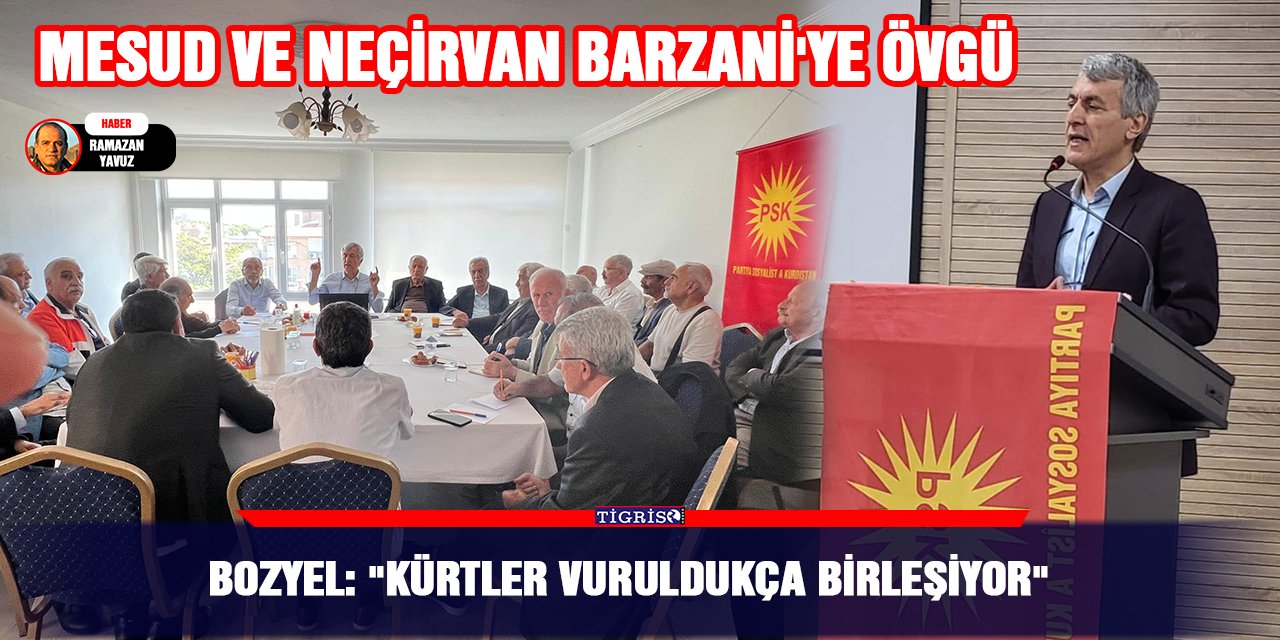Bozyel: "Kürtler vuruldukça birleşiyor"