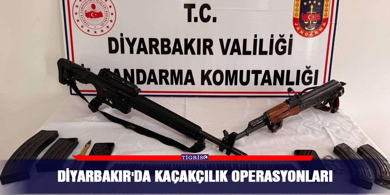 Diyarbakır'da kaçakçılık operasyonları