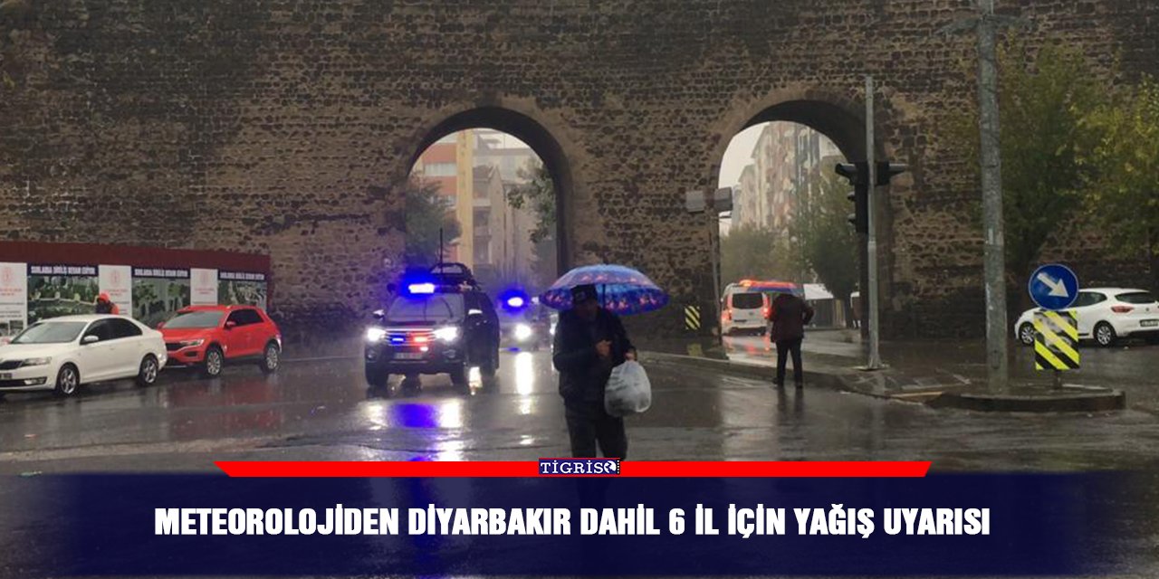 Meteorolojiden Diyarbakır dahil 6 il için yağış uyarısı