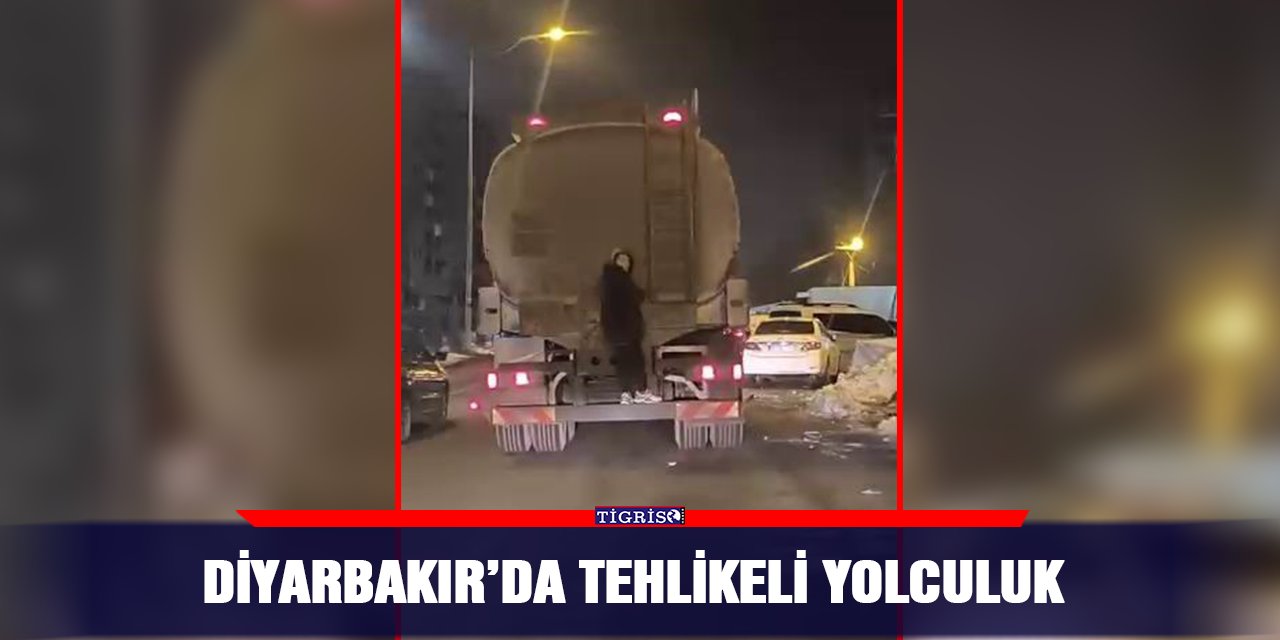 Diyarbakır’da tehlikeli yolculuk