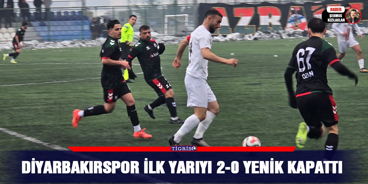 Diyarbakırspor ilk yarıyı 2-0 yenik kapattı
